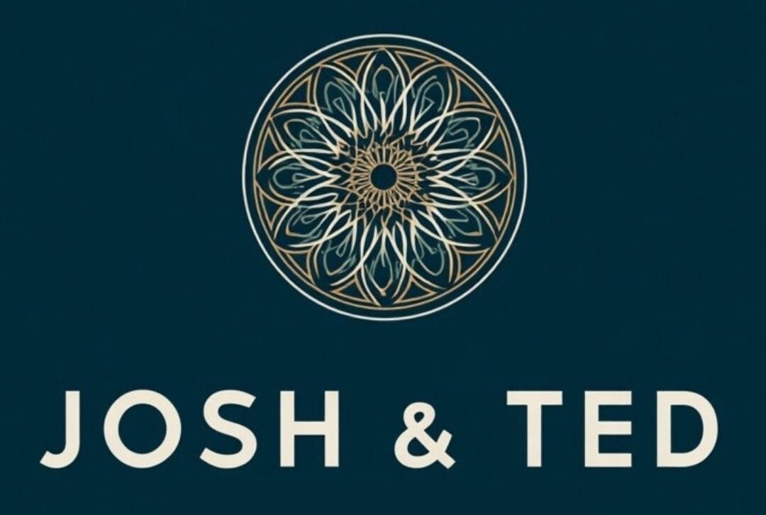 Josh and Ted